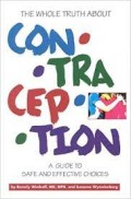 E-Book : The whole truth about contraception : a guide to safe and effective choices