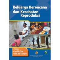 Keluarga Berencana dan Kesehatan Reproduksi