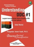 Understanding DDC 1 : Langkah awal memahami Skema Klasifikasi DDC (teori dan aplikasi)