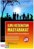 Ilmu Kesehatan Masyarakat : Konsep Dan plikasi Dalam Kebidanan