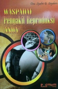 Image of Waspadai Penyakit Reproduksi ANDA