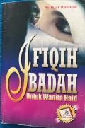 Fiqih Ibadah Untuk Wanita Haid