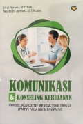 Komunikasi dan Konseling Kebidanan : Konseling Positif Mental Time Travel (PMTT) Pada Ibu Menopause