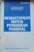 Memantapkan Sistem Pendidikan Nasional