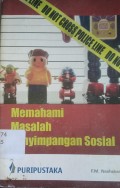 Memahami Masalah Penyimpangan Sosial
