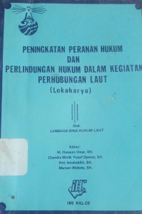 Image of Peningkatan peranan hukum dan perlindungan hukum dalam kegiatan perhubungan...