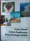 Tanya jawab kajian lingkungan hidup strategis (KLSH)