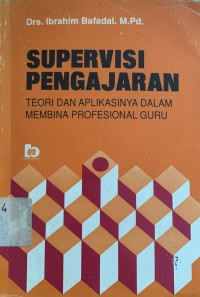 Image of Supervisi Pengajaran: Teori dan aplikasinyya dalam membina profesional guru
