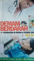 Demam Berdarah Perawatan Dirumah & Rumah Sakit