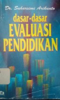 Dasar-Dasar Evaluasi Pendidikan