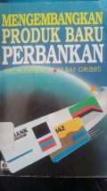 Mengembangkan Produk Baru Perbankan