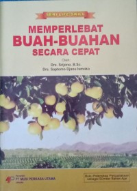 Image of Memperlebat Buah-Buahan Secara Cepat