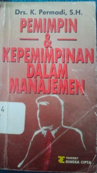 Image of Pemimpin dan Kepemimpinan Dalam Manajemen