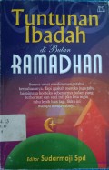 Tuntunan Ibadah di Bulan Ramadhan