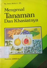 Image of Mengenal Tanaman dan Khasiatnya