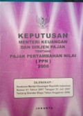 Keputusan Menteri Keuangan dan Dirjen Pajak Tentang Pajak Pertambahan Nilai (PPN) 2008