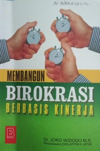 Image of Membangun Birokrasi Berbasis Kinerja