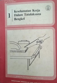 Image of Keselamatan kerja dalam tatalaksana bengkel