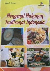 Mengenal Makanan Tradisional Indonesia