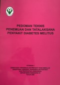 Pedoman teknis penemuan dan tatalaksana penyakit diabetes melitus