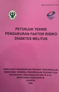 Petunjuk teknis pengukuran faktor risiko diabetes melitus