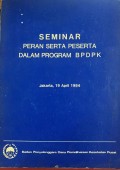Seminar peran serta peserta dalam program bpdpk