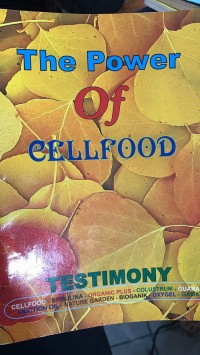 The Power Of Cellfood