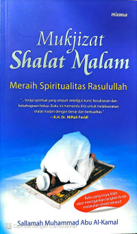 Image of Mukjizat Shalat Malam: Meraih Spiritualitas Rasulullah