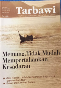 Image of Memang, Tidak Mudah memepertahankan kesadaran