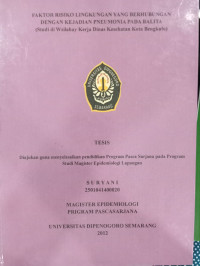 Image of Tesis: faktor risiko lingkungan yang berhubungan dengan kejadian pneumonia pada balita