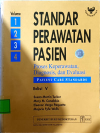Image of Standar Perawatan Pasien = Patient Care Standards : Prosess Keperawatan, Diagnosis, Dan Evaluasi
