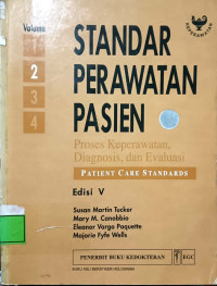 Image of Standar Perawatan Pasien = Patient Care Standards : Prosess Keperawatan, Diagnosis, Dan Evaluasi