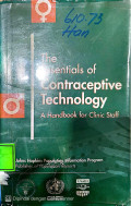 The Essentials Of Contraceptive Technology : A Handbook For Clinic Staff