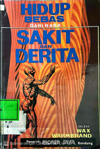 Image of Hidup Bebas Dari Rasa Sakit Dan Derita