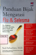 Panduan Bijak Mengatasi Flu & Selesma