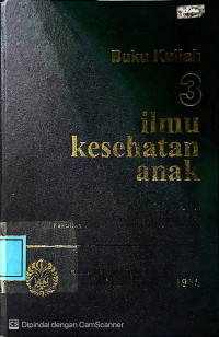 Image of Buku Kuliah Ilmu Kesehatan Anak 3
