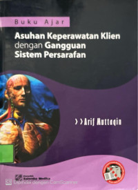 Image of Buku Ajar Asuhan Keperawatan Klien Dengan Gangguan Sistem Persarafan