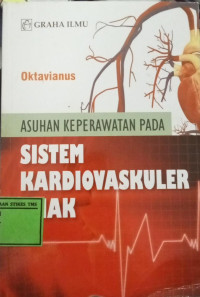 Image of Asuhan Keperawatan Pada Sistem Kardiovaskular Anak