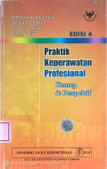 Praktik Keperawatan Profesional : Konsep & Perspektif