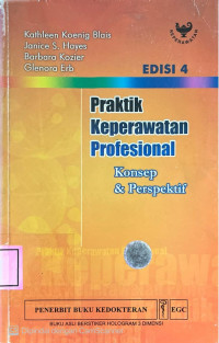 Image of Praktik Keperawatan Profesional : Konsep & Perspektif
