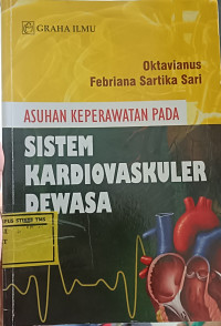 Image of Asuhan Keperawatan Pada Sistem Kardiovaskular Dewasa