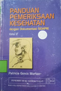 Panduan Pemeriksaan Kesehatan Dengan Dokumentasi SOAPIE