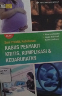 Image of Seri Praktik Kebidanan Khusus Penyakit Krisis, Komplikasi & kedaruratan