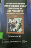 Gangguan Mental Dan Perilaku Akibat Penggunaan Zat Psikoaktif : Penyalahgunaan NAPZA/ Narkoba