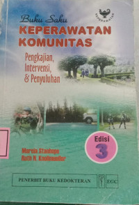 Image of Buku Saku Keperawatan Komunitas : Pengkajian, Intervensi, & Penyuluhan