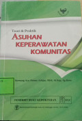 Teori & Praktik : Asuhan Keperawatan Komunitas