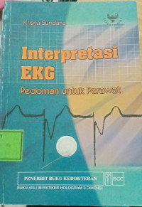 Image of Interprestasi EKG : Pedoman Untuk Perawat