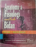 Anatomi & Fisiologi Untuk Bidan