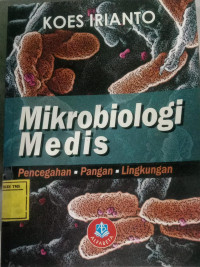 Image of Mikrobiologi Medis : Pencegahan Pangan Lingkungan