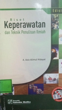 Image of Riset Keperawatan Dan Teknik Penulisan Ilmiah